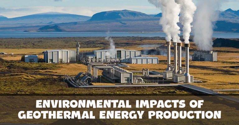 The Effects Of Geothermal Energy In The Environment