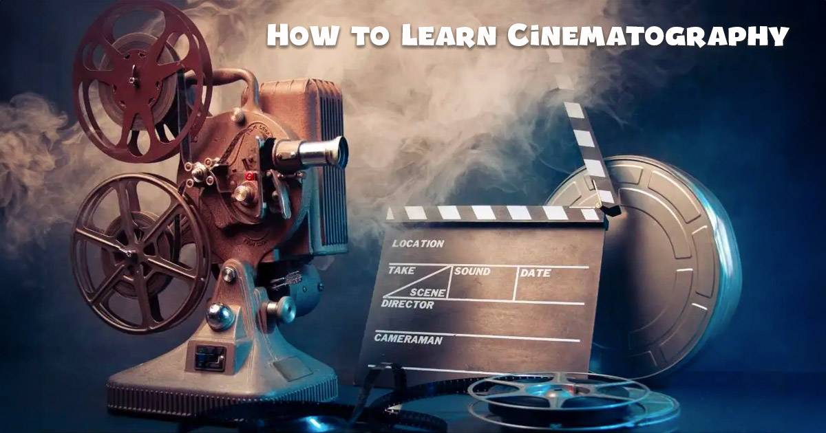 how-to-learn-cinematography