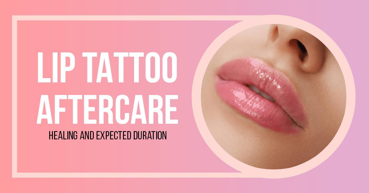 lip tattoo aftercare