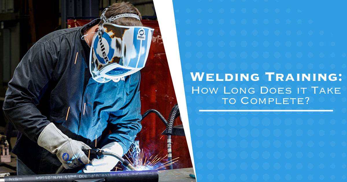 how long does it take to get a welding certification