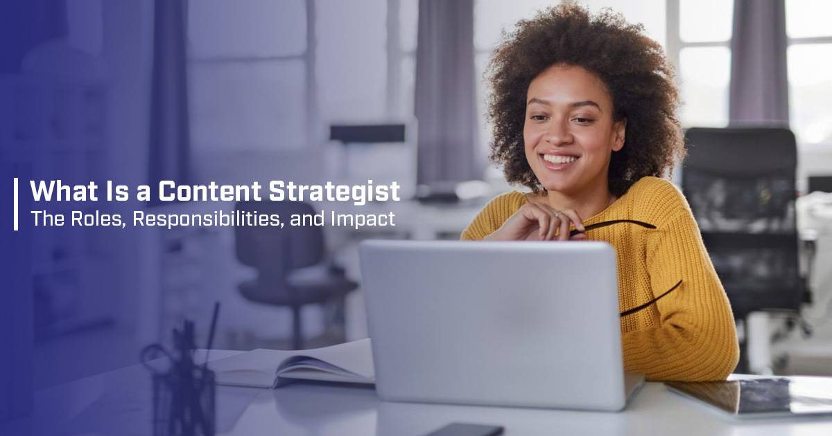 what is a content strategist
