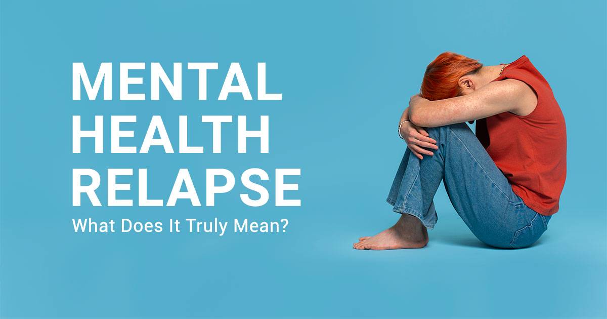 what does relapse mean in mental health
