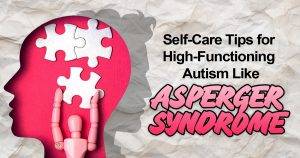 high-functioning autism self-care