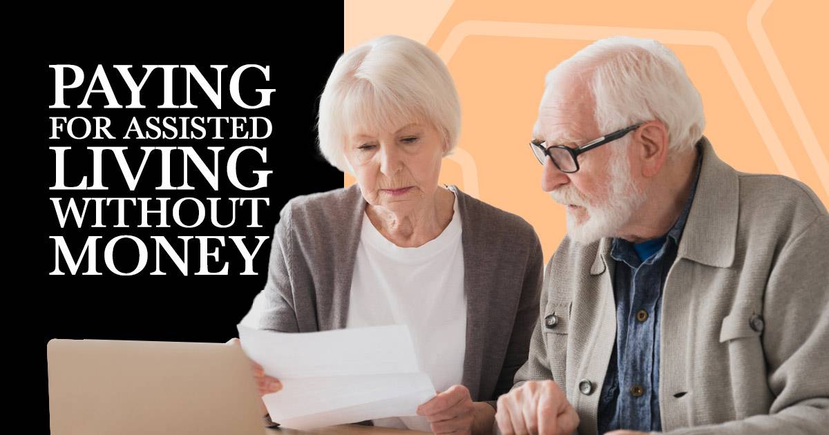 how can i pay for assisted living with no money