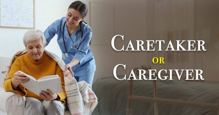 caretaker or caregiver