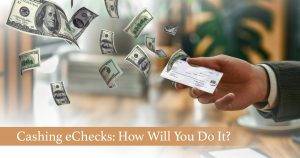 how to cash an echeck