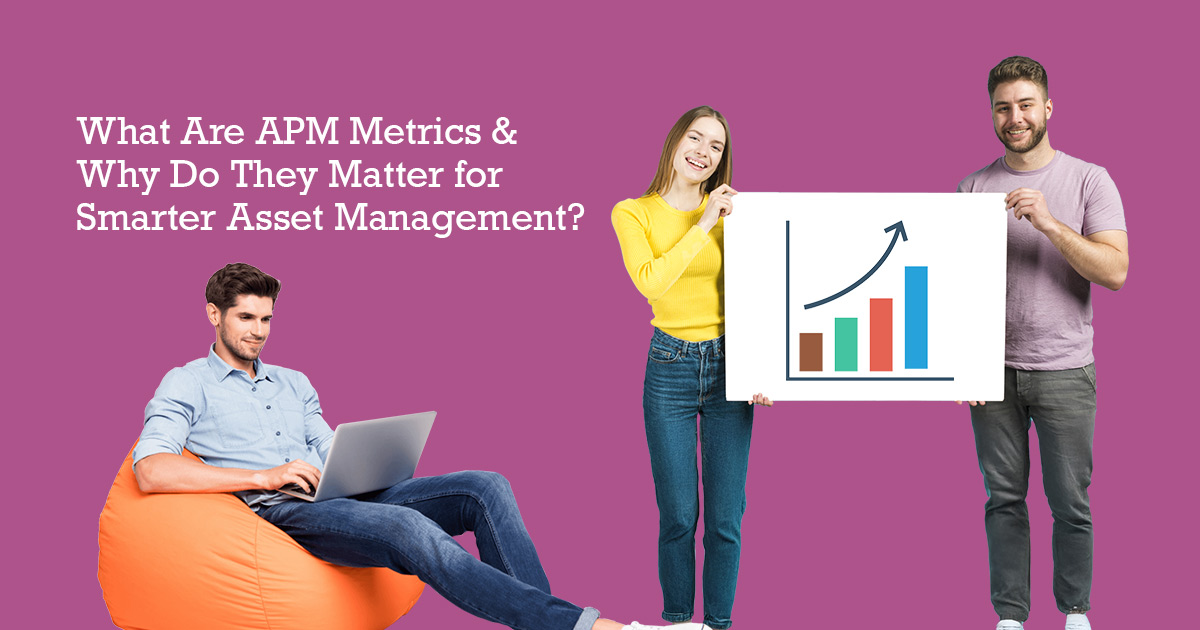 apm metrics asset management