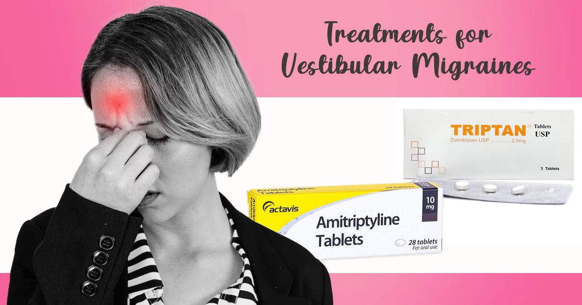 treatments for vestibular migraines