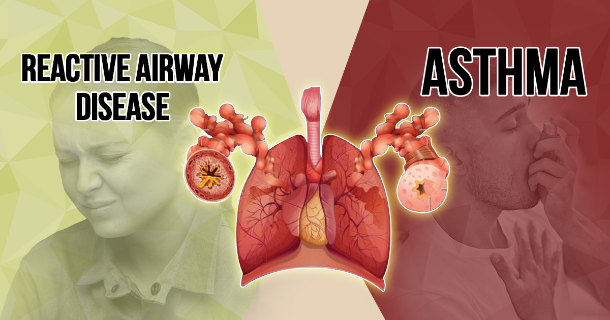 reactive Airway disease vs asthma