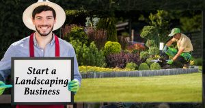 How to start a landscaping business